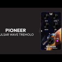 Pioneer: Optical Tremolo